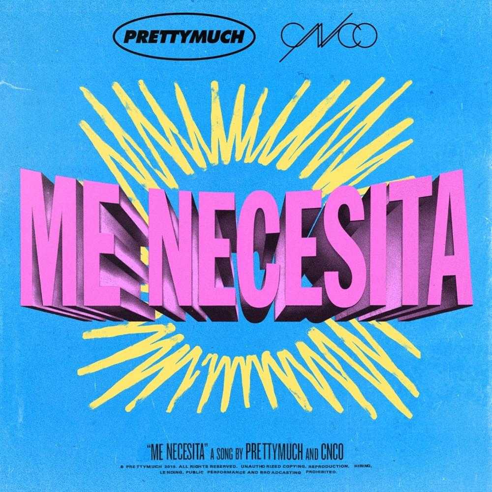 PrettyMuch & CNCO - Me Necesita